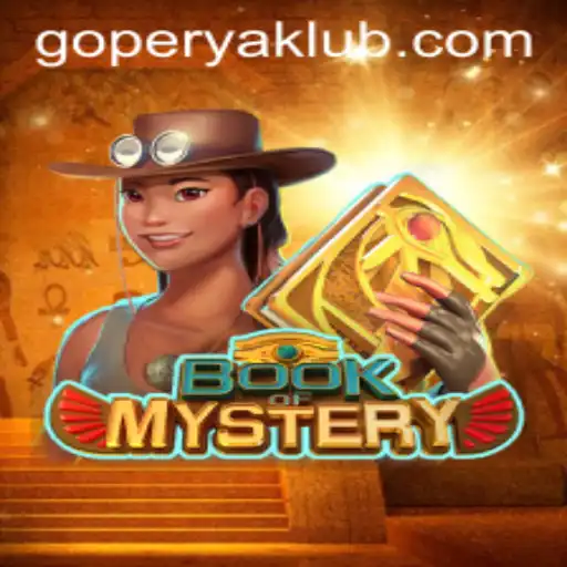 Unveiling the Secrets of BookofMystery: Exploring the Enchanting World of GOPERYA